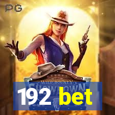 192 bet